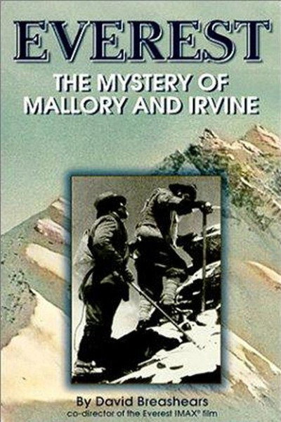 Póster de Everest: The Mystery of Mallory and Irvine