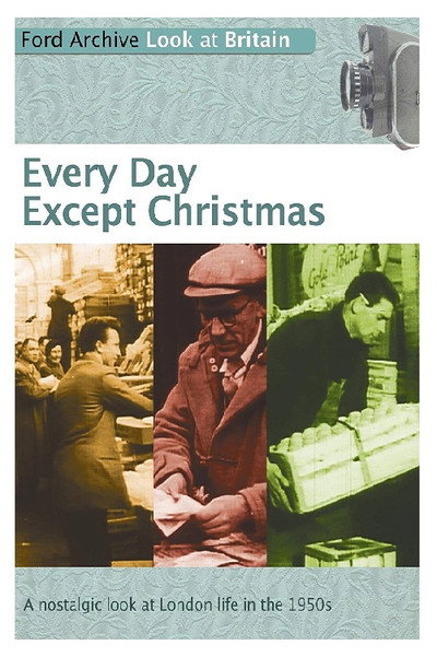 Póster de Every Day Except Christmas