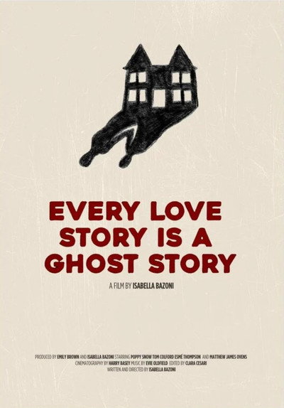 Póster de Every Love Story Is A Ghost Story