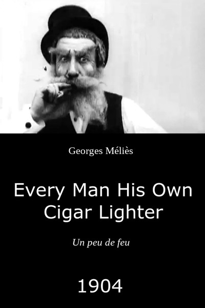 Póster de Every Man His Own Cigar Lighter