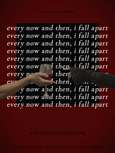 Póster de Every Now and Then, I Fall Apart