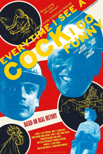 Póster de Every Time I See A Cock I Go Funny