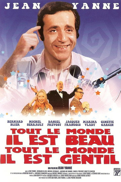 Póster de Everybody He Is Nice, Everybody He Is Beautiful