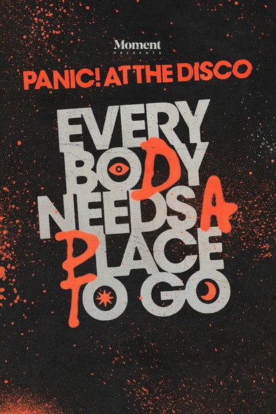Póster de Everybody Needs A Place to Go: An Evening with Panic! At the Disco