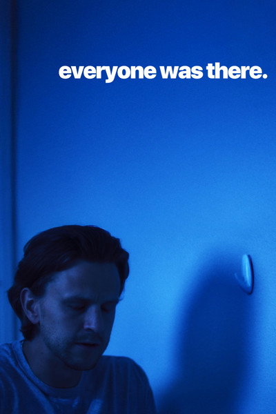 Póster de Everyone Was There