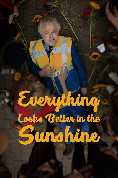 Póster de Everything Looks Better in the Sunshine