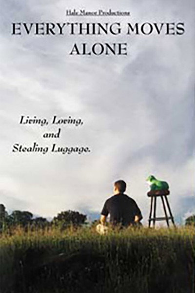 Póster de Everything Moves Alone