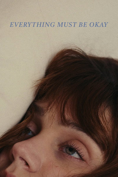 Póster de Everything Must Be Okay