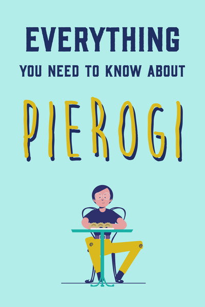 Póster de Everything You Need to Know About Pierogi