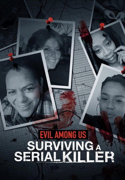 Póster de Evil Among Us: Surviving a Serial Killer