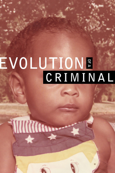 Póster de Evolution of a Criminal