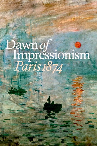 Póster de Exhibition on Screen: The Dawn of Impressionism - Paris, 1874
