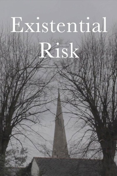 Póster de Existential Risk