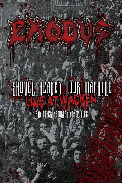 Póster de Exodus: Shovel Headed Tour Machine - Live at Wacken