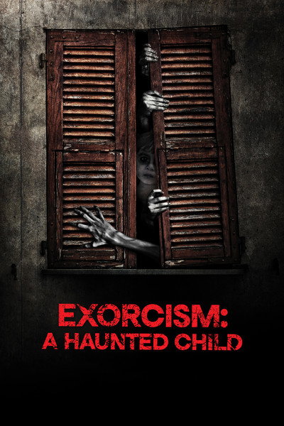 Póster de Exorcism: Haunted Child
