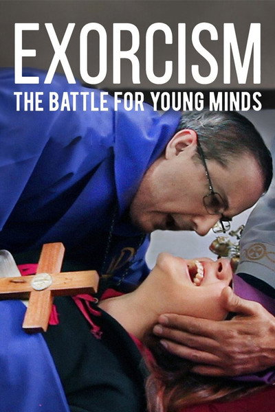 Póster de Exorcism: The Battle for Young Minds