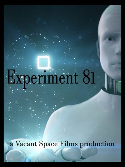 Póster de Experiment 81 a Vacant Space Films production
