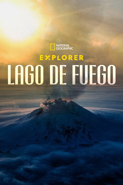 Póster de Explorer: Lake of Fire