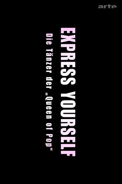 Póster de Express Yourself: Die Tänzer der Queen of Pop