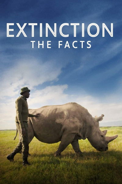 Póster de Extinction: The Facts