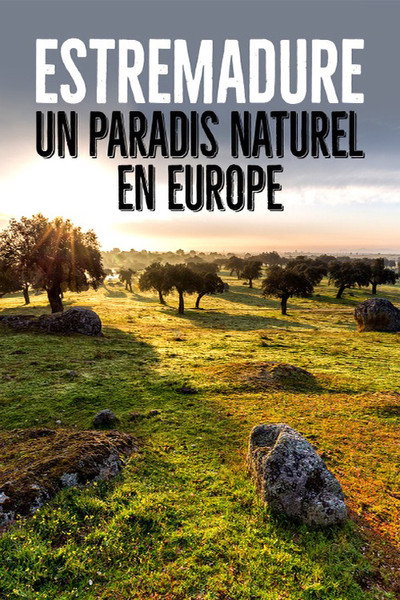Póster de Extremadura: El Paraíso Natural de Europa