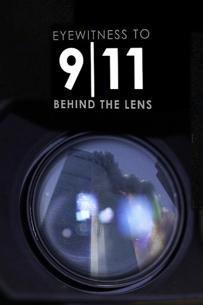 Póster de Eyewitness to 9/11: Behind the Lens