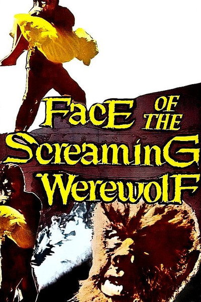 Póster de Face of the Screaming Werewolf