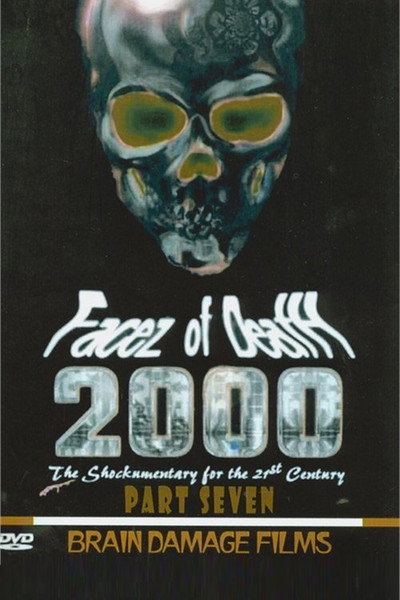 Póster de Facez of Death 2000: Part Seven