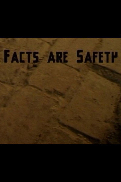 Póster de Facts Are Safety