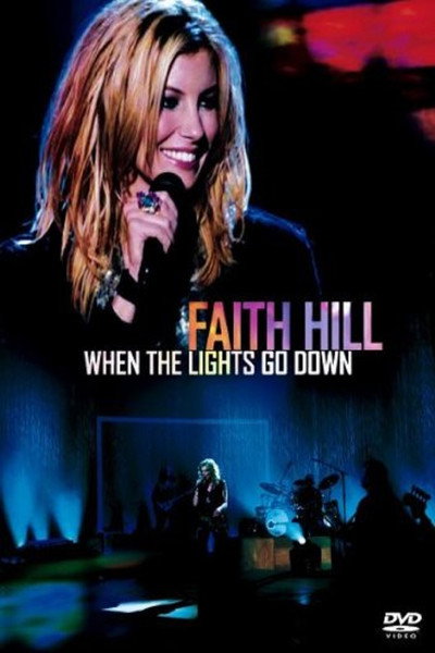 Póster de Faith Hill: The Lights Go Down