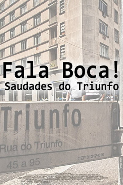 Póster de Fala Boca! Saudades do Triunfo