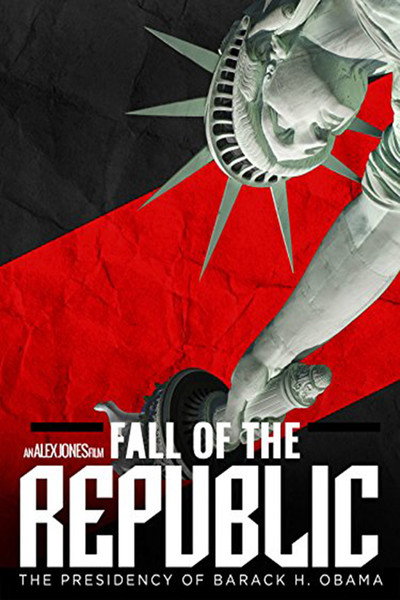 Póster de Fall of the Republic: The Presidency of Barack Obama