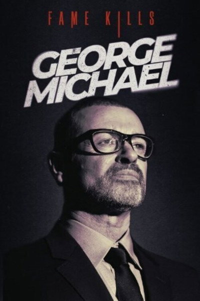 Póster de Fame Kills: George Michael