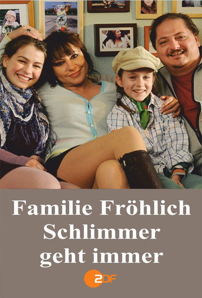 Póster de Familie Fröhlich - Schlimmer geht immer