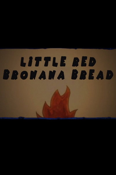 Póster de Family Movie Night: Little Red Bronana Bread