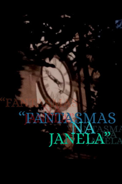 Póster de Fantasmas na Janela
