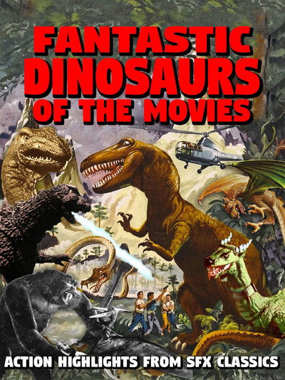 Póster de Fantastic Dinosaurs of the Movies