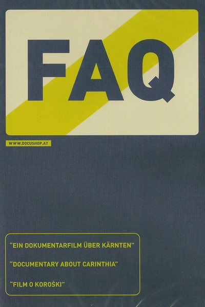 Póster de F.A.Q. - Film o Koroski/Ein Film über Kärnten