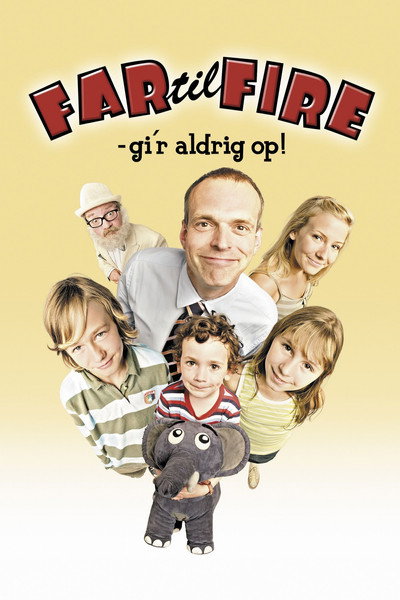 Póster de Far til Fire Gi'r Aldrig Op