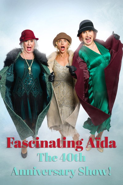 Póster de FASCINATING AÏDA: The 40th Anniversary Show!