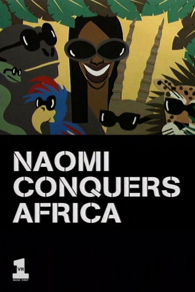 Póster de Fashion Kingdom: Naomi Campbell in South Africa
