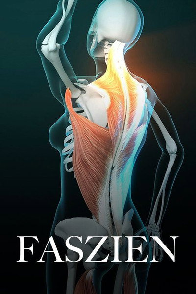 Póster de Faszien - Geheimnisvolle Welt unter der Haut