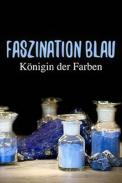 Póster de Faszination Blau - Königin der Farben