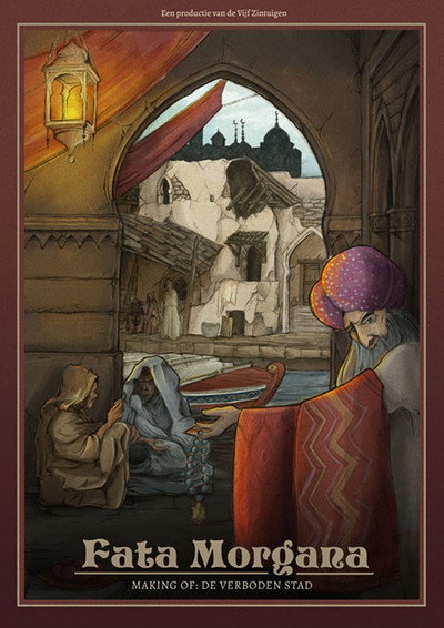 Póster de Fata Morgana, Making of: De verboden stad