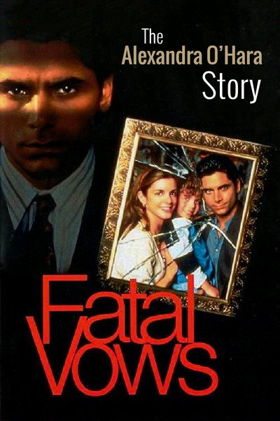 Póster de Fatal Vows: The Alexandra O'Hara Story