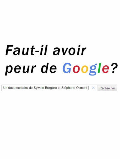 Póster de Faut-il avoir peur de Google?