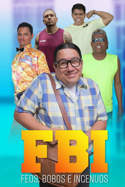 Póster de FBI: Feos, Bobos e Ingenuos