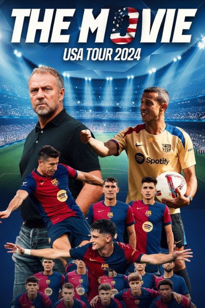 Póster de FC Barcelona USA Summer Tour 2024: the Movie