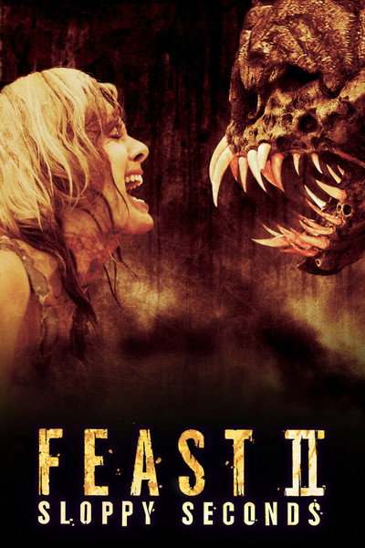 Póster de Feast II: Sloppy Seconds