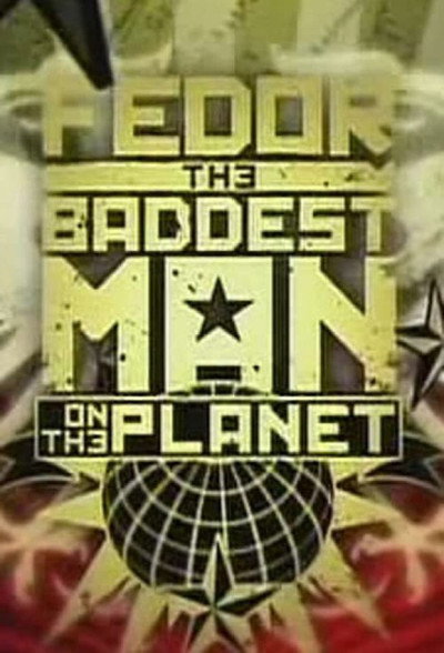 Póster de Fedor: The Baddest Man on the Planet